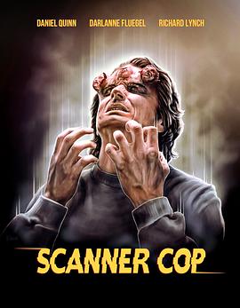 91桃色入口《超能特警 Scanner Cop》免费在线观看